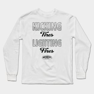 Kicking Tires and Lighting Fires Aircooled Life - Classic Car Culture Long Sleeve T-Shirt